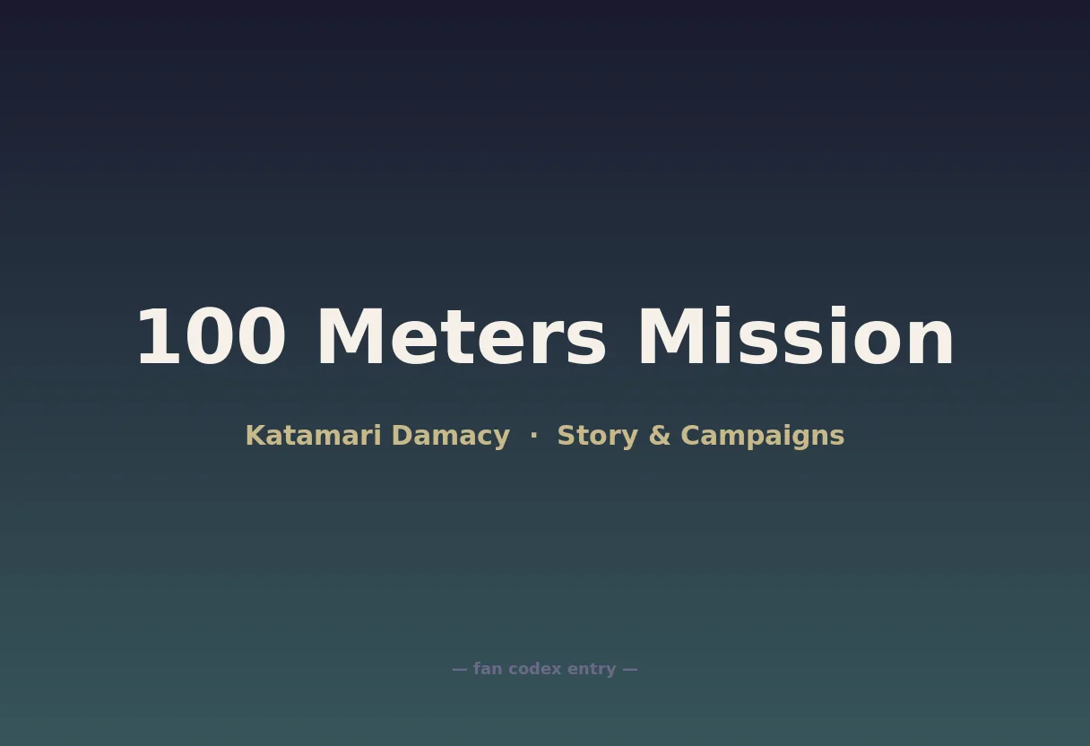 100 Meters Mission